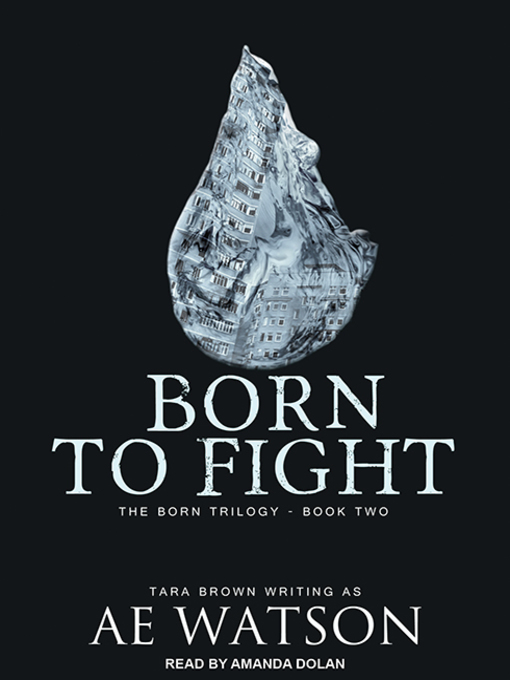 Title details for Born to Fight by AE Watson - Available